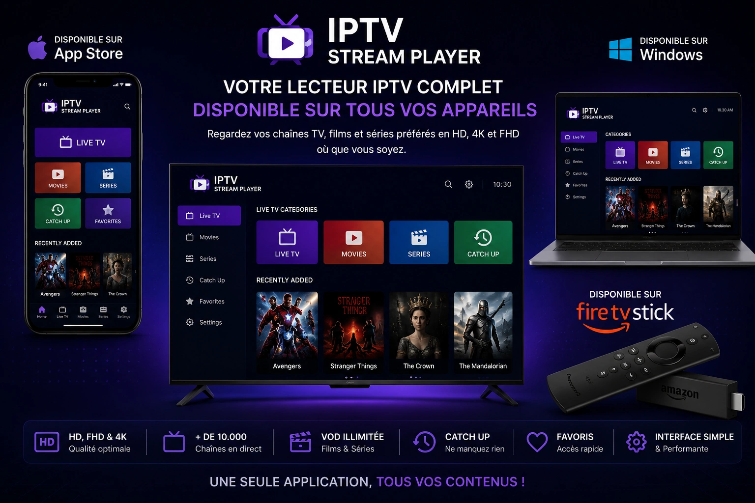 IPTV Stream Player disponible sur App Store, Windows, Firestick et Smart TV
